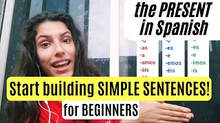 Learn The PRESENT Tense In Spanish| For BEGINNERS| Build Simple Sentences Now! - Spanish Gitana
