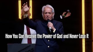 How You Can Receive the Power of God and Never Lose It