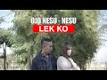 LEK KO OJO NESU NESU COVER VERSION OFFICIAL