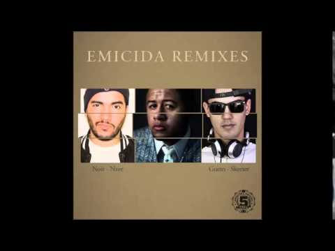 Emicida - Nóiz (Remix) - Prod. Nave