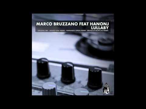 Marco Bruzzano Feat Hanonj   Lullaby   Fernando Opera Dark Remix
