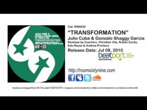 Julio Cuba & Gonzalo Shaggy Garcia feat. Priscila Due - Transformation (Ruben Zurita Remix)