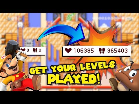 How To Get YOUR Levels Played In Mario Maker 2!