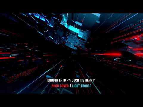 Danuta Lato - Touch My Heart (Light Trance)