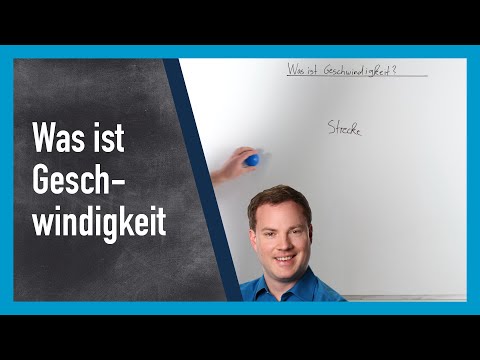 Was ist Geschwindigkeit? Erklärung und Beispiel
