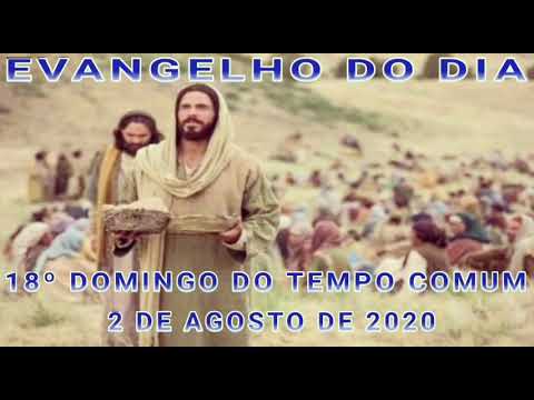 EVANGELHO DO DIA. 2 DE AGOSTO DE 2020