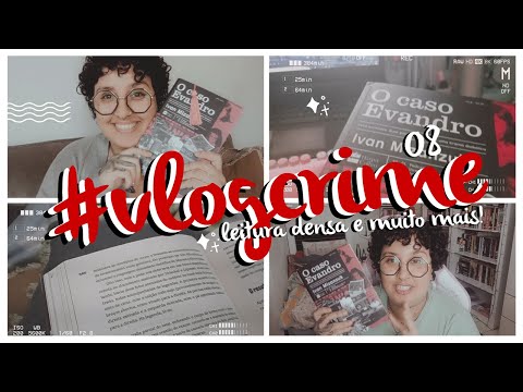 ?? VLOGCRIME #08 | lendo O Caso Evandro, leitura densa e mais! ???