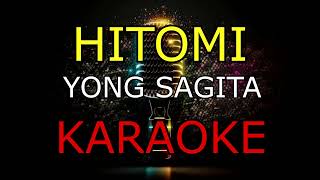 Download lagu HITOMI_YONG SAGITA _KARAOKE🎤 mp3