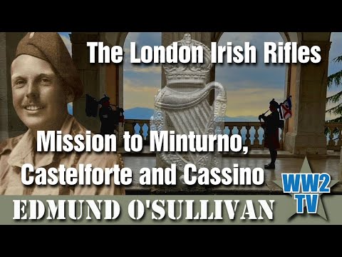 The London Irish Rifles: Mission to Minturno, Castelforte and Cassino