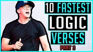 10 FASTEST Logic Verses III