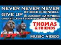 Never Never Never Give Up Thomas Friends Trainz Music Video