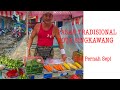 PASAR TRADISIONAL SEPANJANG MASA Hanya Di KOTA SINGKAWANG