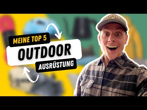 TOP 5 | Outdoor-Ausrüstung die ich seit über 5 Jahren nutze!
