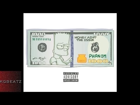 Phanom Da Don - Money Ain't The Issue [Prod. By Manni Phantom] [New 2014]