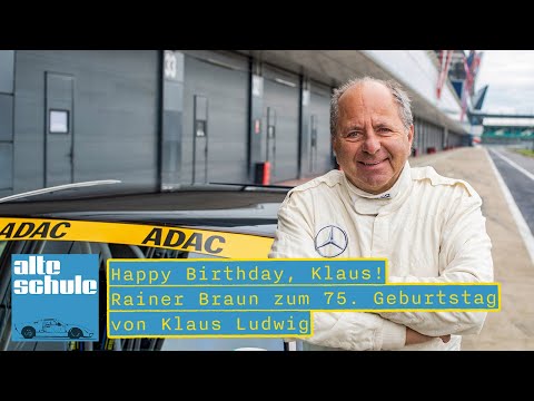 Happy Birthday, Klaus! Rainer Braun zum 75. Geburtstag von Klaus Ludwig