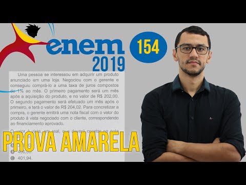 Questão 154 - Prova Amarela - ENEM 2019  - Juros Compostos