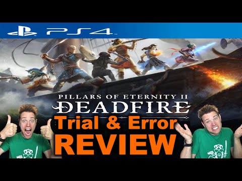 Pillars Of Eternity 2 Deadfire PS4 Port Problems - TRIAL AND ERROR REVIEW