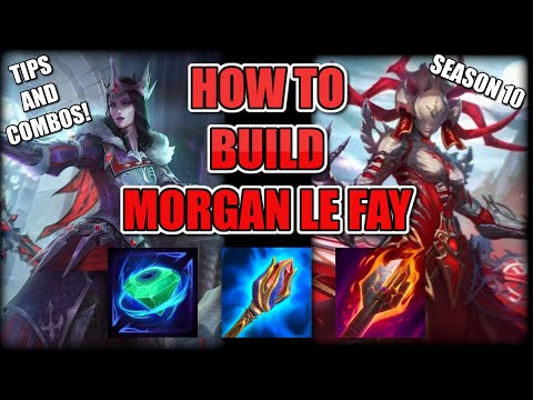How to Build and Play Morgan Le Fay - SMITE -Season 10 - Complete Guide