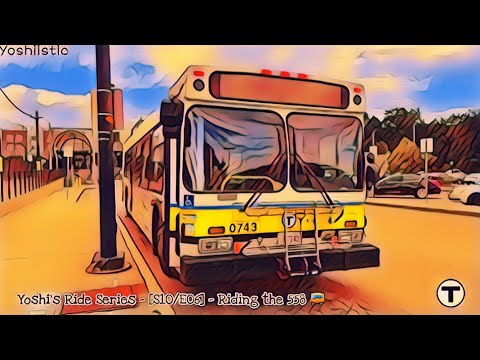 The Ride: Voice Takeover Edition | Yoshi's Ride Series {S10-E06} - Riding the 558 🚌 - {MBTA}
