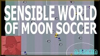 AMIGA : Sensible World of MOON Soccer - with Commentary !!