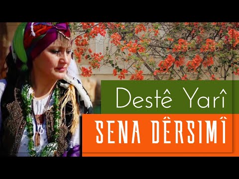 Sena Dêrsimî  - Destê Yarî