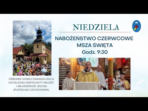 Litania, Msza Święta, Modlitwy Charyzmatyczne. Transmisja Online. 11.06.2023 r. Godz.  9:30