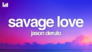 Download lagu Jason Derulo - SAVAGE LOVE (Lyrics) Prod. Jawsh 685 mp3