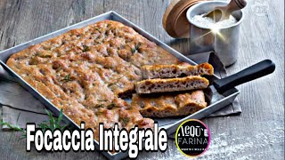 FOCACCIA INTEGRALE IN TEGLIA!SCOPRIAMOLA...