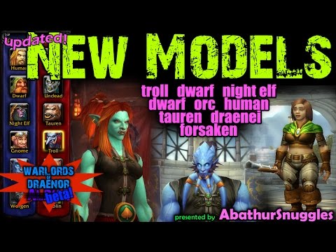 Warlords of Draenor New Models (all race/genders)