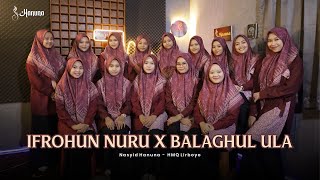 Download lagu IFROHUN NURU X BALAGHAL ULA - NASYID HANUNA | HMQ LIRBOYO mp3