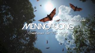 Menno de Jong ft. Noire Lee - Creatures Of The Night (Jonathan Pitch Remix)