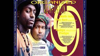 Organized Konfusion - Walk Into The Sun (Remix)