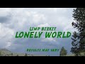 Limp Bizkit - Lonely World (Lyrics)