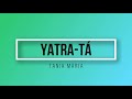 YA TATRA TANIA MARIA LYRICS