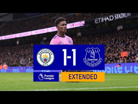 EXTENDED PREMIER LEAGUE HIGHLIGHTS: MANCHESTER CITY 1-1 EVERTON