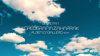 Skakeitan - Koreografia Zaharrak | Ruben Caballero Remix