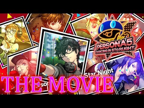 Persona 5 Dancing in Starlight THE MOVIE