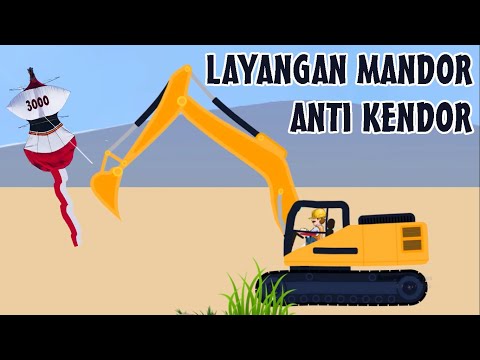 Layangan mandor jangan kasih kendor | Kartun animasi lucu