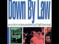 Gruesome Gary - Down By Law