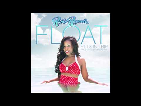Robin Raynelle ft. Don Trip-