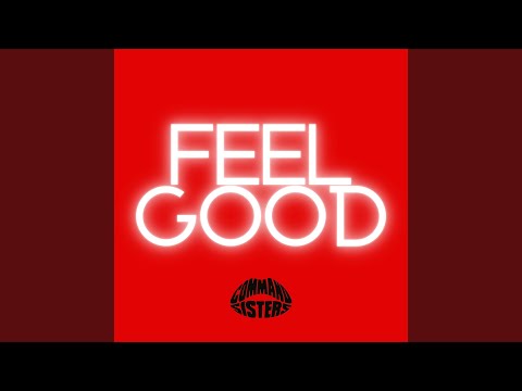 Video thumbnail for Feel Good