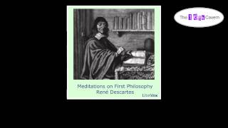 Meditations on First Philosophy by René Descartes (audiobook)