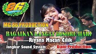 Download lagu MG 86 PRODUCTION LIVE SAJEN // BAGAIKAN LANGIT DISORE HARI // RIYANA MACAN CILIK mp3