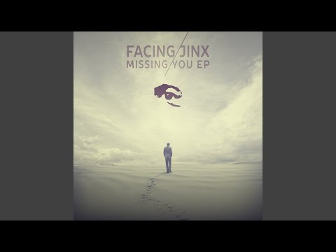 Missing You (Original Mix)