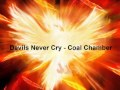 Devils Never Cry - Coal Chamber 