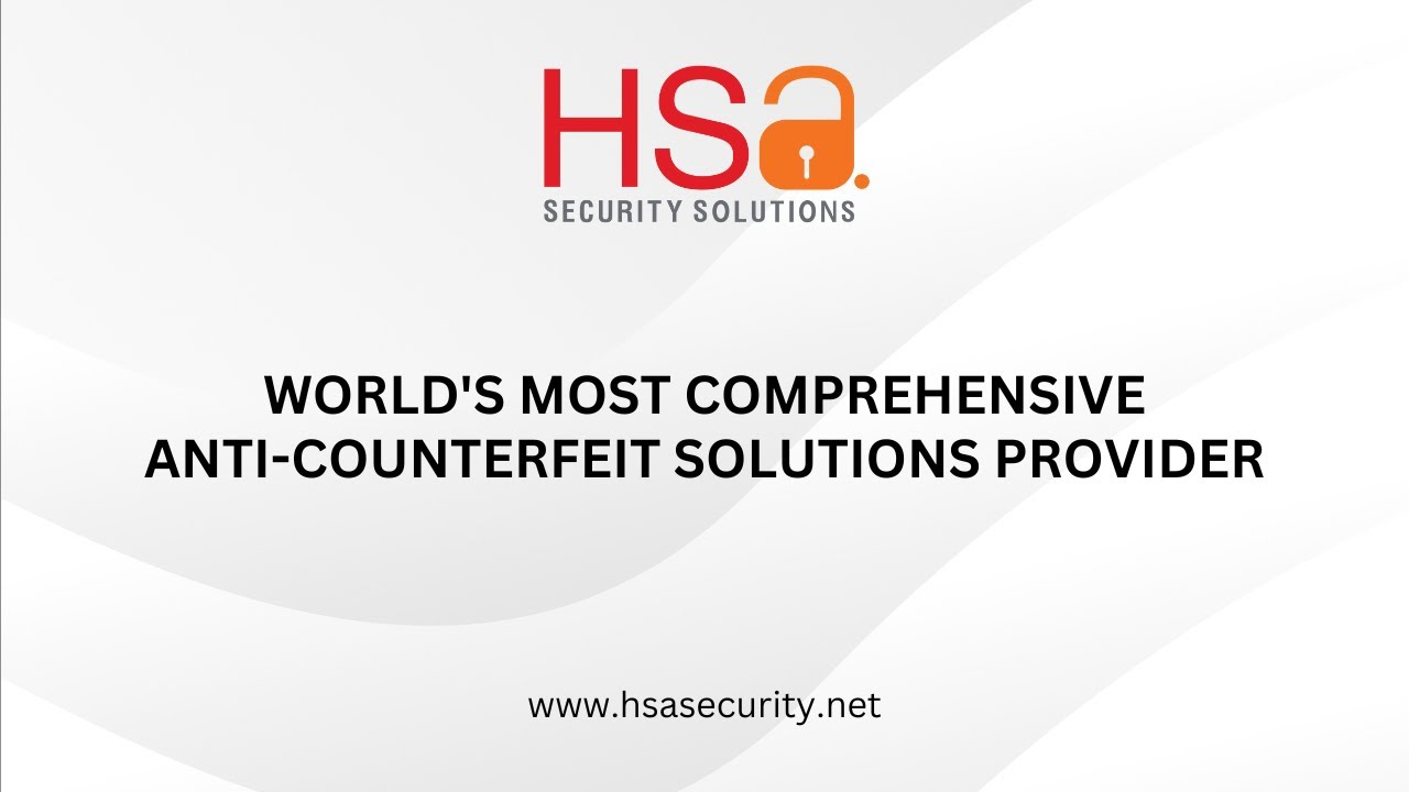 Brand Protection, Document Security with HSA Security's Turnkey Anti-Counterfeit Solutions