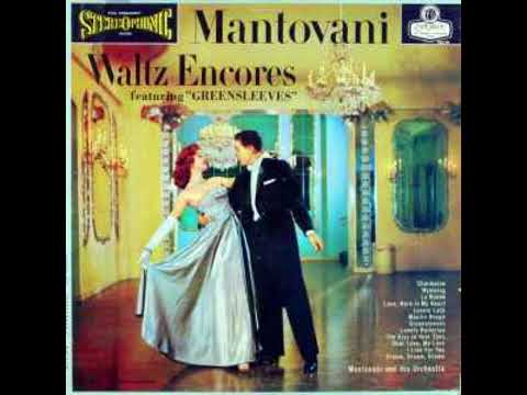 「グリーンスリーブス　Greensleeves」　マントヴァーニ・オーケストラ Mantovani & his orchestra