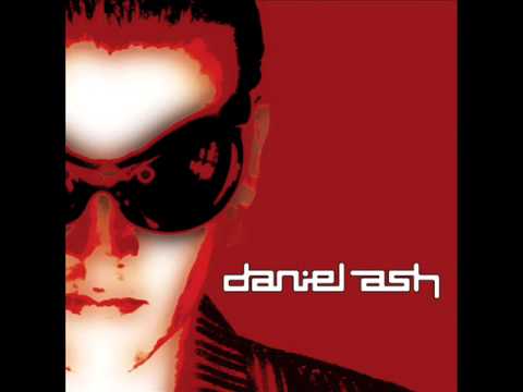 Daniel Ash - Daniel Ash (Full Album)