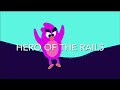 Hero Of The Rails Memories Intro Long Effects