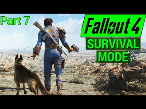 Fallout 4 Survival Mode [Part 7]  